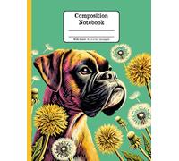 Boxer Dog Days with Dandelion Whispers Floral Wide Ruled Paper Composition Notebook: Boxer Dog Dandelion Flowers Floral Diary Journal Notebook; 8.5x11 inch with 120 Lined Page