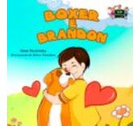 Boxer E Brandon (italian Childrens Book) (ebook)