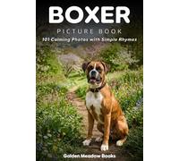 Boxer Picture Book for Seniors with Dementia and Alzheimer’s Patients: 101 Calming Dog Photos with Simple Rhymes | A Gentle Gift for Memory Care and Cognitive Stimulation