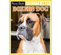 Boxers Dog Calendar 2027: Weekly Planner for Dog Lovers, Families, and Boxer Owners