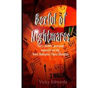 Boxful of Nightmares: Terry Hobbs' personal memoirs on the West Memphis Three Murders