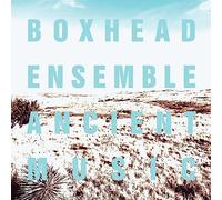 Boxhead Ensemble - Ancient Music