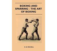 Boxing And Sparring - The Art Of Boxing