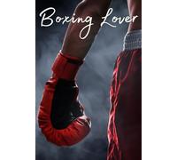 Boxing Lover: Train your mind as hard as your body-this notebook is your daily sparring partner!