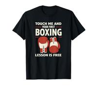 Boxing Touch Me and Your First Boxing Lesson is Free Boxing Camiseta