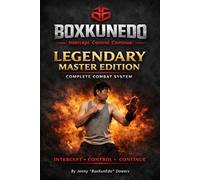 BoxKunEdo: Legendary Master Edition: Complete Combat System for Real-World Application and Advanced Control