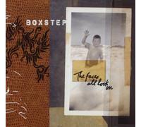 Boxstep - The Faces All Look on
