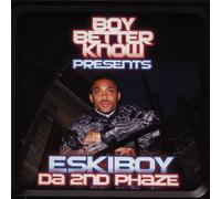 Boy Better Know Presents Eskiboy - Da 2nd Phaze