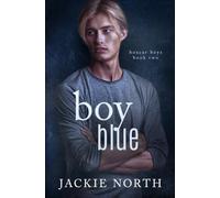 Boy Blue: A Gay MM Small Town Romance (Boxcar Boys)