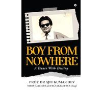 BOY FROM NOWHERE: A dance with destiny