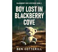 Boy Lost in Blackberry Cove: 2 (Blackberry Cove Mysteries)