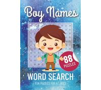 Boy Names Word Search Puzzle Book: Word Searches with Easy to Read Print with nearly 500 Classic Boy Names, Ideas for Baby Boy Names, Names for ... for New Moms to be, Vacations and Free Times