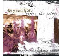 Boy Sets Fire - Before the Eulogy