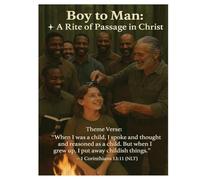Boy To Man (Right Of Passage)