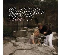 Club 8 - The Boy Who Couldn't Stop Drea