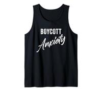 Boycott Anxiety - Men & Women Funny Anti-Stress Motivational Camiseta sin Mangas