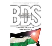 Boycott, Divestment, Sanctions: The Global Struggle for Palestinian Rights (Ultimate)