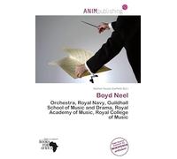 Boyd Neel: Orchestra, Royal Navy, Guildhall School of Music and Drama, Royal Academy of Music, Royal College of Music