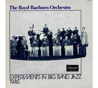 Boyd Raeburn - Experiments In Big Band Jazz 1945