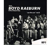 Boyd Raeburn - 'On The Air' Vol 2