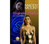 Boyfriend Practice: Book 1 of The Blue Rose Series