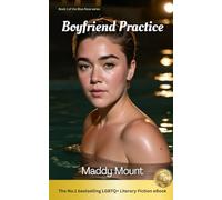 Boyfriend Practice: Book 1 of The Blue Rose Series