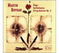 Boykan, Martin - Elegy / Epithalamion / String Quartet 4