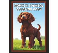 Boykin Spaniel Coloring Book: Realistic Dog & Puppy Picture Pages with 60 Lined Drawings of Doggy Outdoor Adventures in Park, Mountain, City, Lake, ... Scenes + More | Art Gift for Kids and Adults