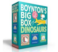 Boynton's Big Box of Dinosaurs (Boxed Set): Peekaboo Rex!; Dinosnores; Oh My Oh My Oh Dinosaurs! (Boynton on Board)