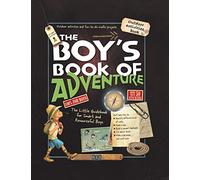 Boy's Book of Adventure: The Little Guidebook for Smart and Resourceful Boys