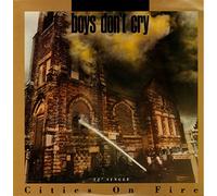 Boys Don't Cry - Cities On Fire