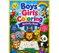 Boys Girls Coloring Activity Book 3-6: 30 Cute, Easy & Fun Farm, Jungle, Forest & Ocean Animals with Bold, Simple Designs for Toddlers and Preschoolers
