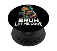 Boys Kids Video Gamer Let Me Cook Meme Lover Bruh Capybara PopSockets PopGrip Adhesivo