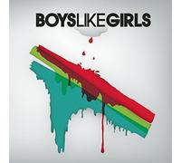Boys Like Girls by Boys Like Girls