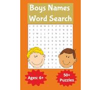 Boys Name Word Search Puzzle Book: Boys Name Word Search Puzzle Book [6x9, 110 pages, 50+ puzzles] easy to read word search puzzle book.... Great for gifts for kids, vacations, holidays, travelling.