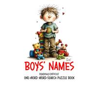 BOYS' NAMES: ONE-WORD WORD-SEARCH PUZZLE BOOK