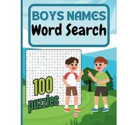 Boys Names Word Search: 100 Fun Puzzles for All Ages: Large 20x20 Grid with ~2000 Names to Find - Relaxing & Entertaining Word Search for Kids, Adults, and Seniors!