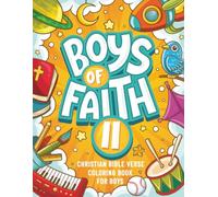 Boys of Faith II: Christian Bible Verse Coloring Book For Boys: 2