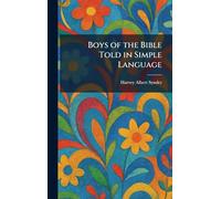 Boys of the Bible Told in Simple Language