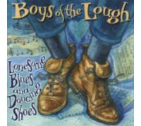 Boys Of The Lough - Lonesome Blues And Dancing Shoes-Boys Of The Lough LOUOO8