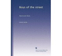 Boys of the street: How to win them,
