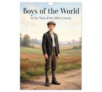 Boys of the World - At the Turn of the 20th Century (Wall Calendar 2027 DIN A4 portrait), CALVENDO 12 Month Wall Calendar: Gentle scenes of boyhood ... life unfolded quietly and timelessly.