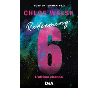 Boys of Tommen. Redeeming 6. L'ultima chance (Vol. 4/2)