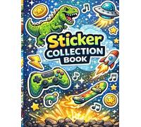 Boy's Sticker Collection Book: A Fun Place to Collect and Display Your Favorite Stickers