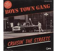 Boys Town Gang - Cruisin' The Streets - Boys Town Gang LP