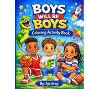 Boys Will Be Boys Activity Coloring Book
