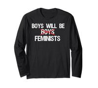 Boys Will Be Feminists - Camiseta de protesta para Hombres y Mujeres Manga Larga