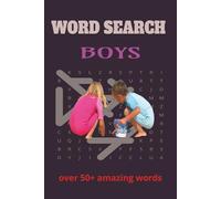 Boys Word Search Puzzle Book: Fun and Challenging Word Puzzles to Build Vocabulary, Sharpen Focus, and Boost Confidence