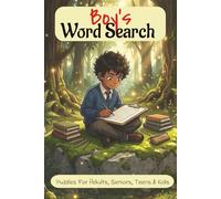 Boy's Word Search Puzzle Book: Word Searches with Easy to Read Print about Boys, Outside, Tweens and More| 6x9 inches, 110 pages | 50 + Puzzles… Gift Vacation, Holiday