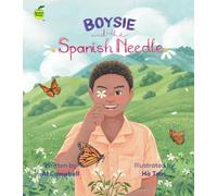 Boysie and the Spanish Needle (Anansi Series)